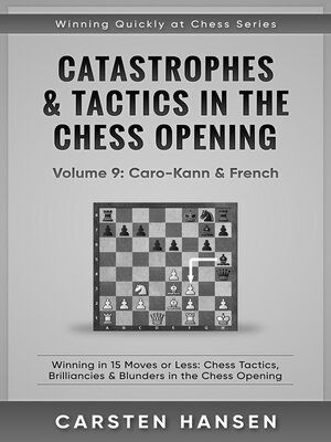cover image of Catastrophes & Tactics in the Chess Opening--Vol 9